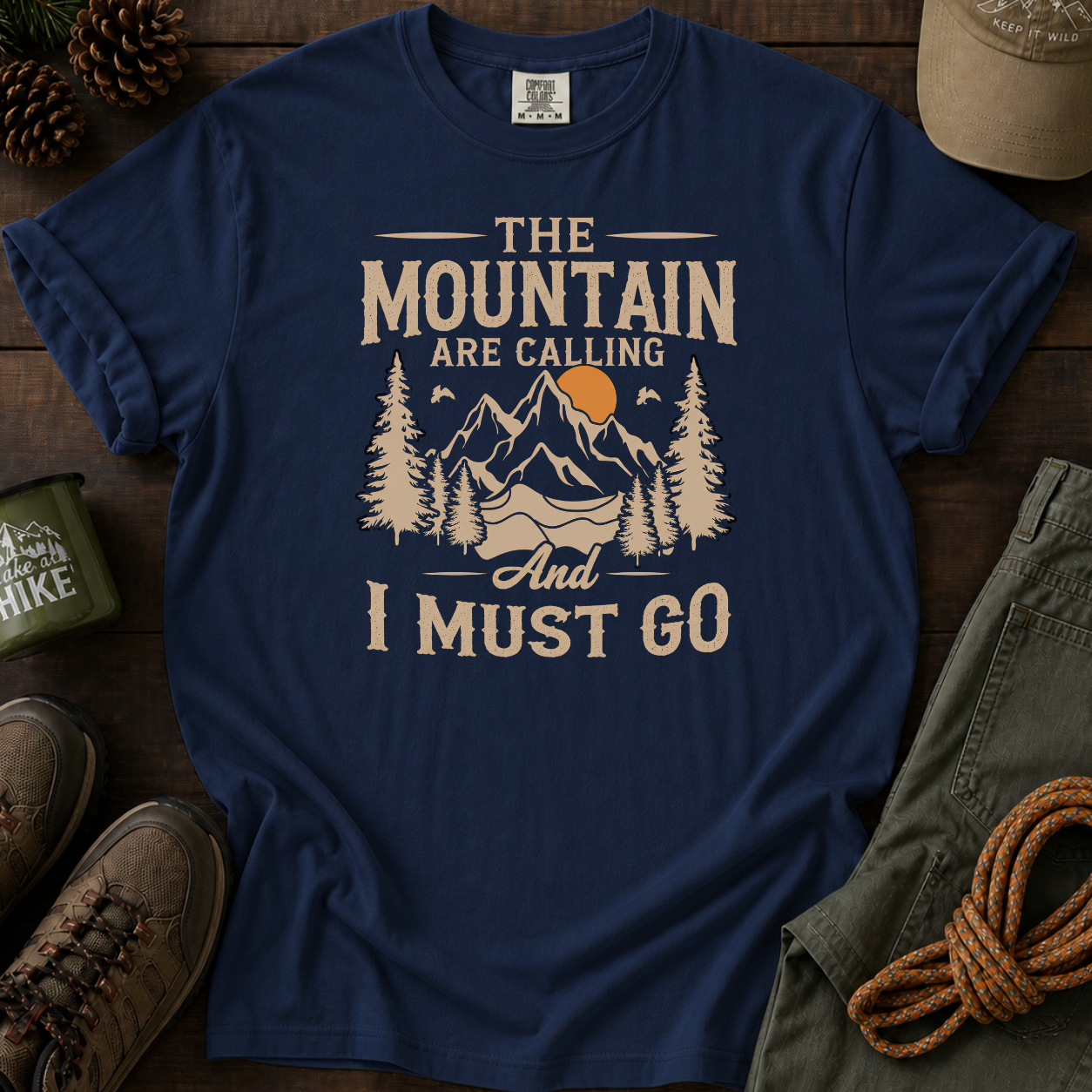 The Mountains Are Calling T-shirt