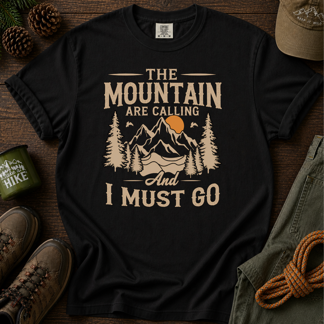 The Mountains Are Calling T-shirt